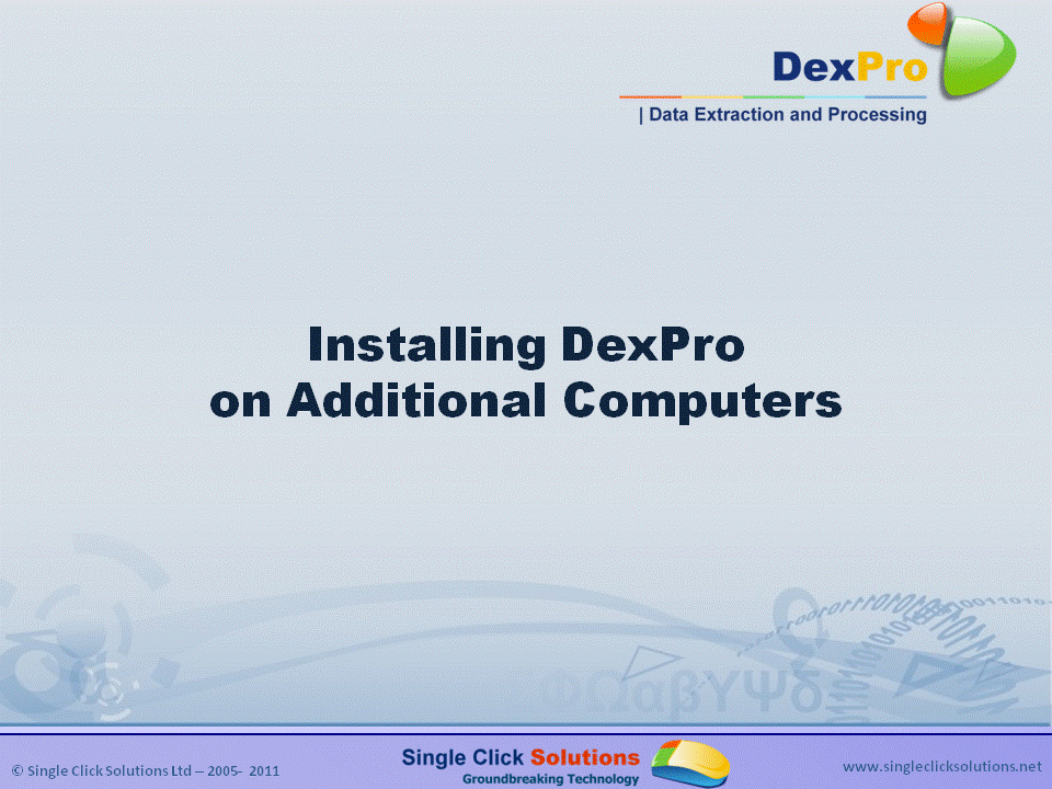DexPro Configuration Guide: Installing on Additional Computers